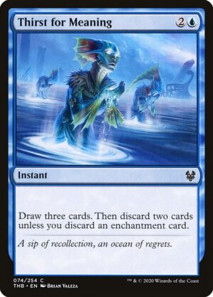 Thirst for Meaning<br /><span class="collector-number">Collector No. 74</span>