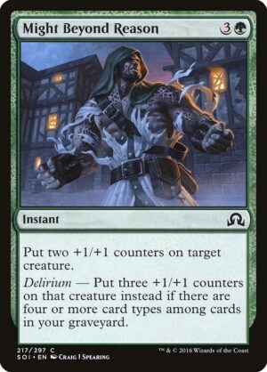 Might Beyond Reason<br /><span class="collector-number">Collector No. 217</span>