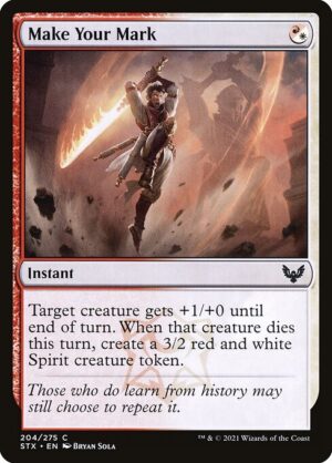 Make Your Mark<br /><span class="collector-number">Collector No. 204</span>