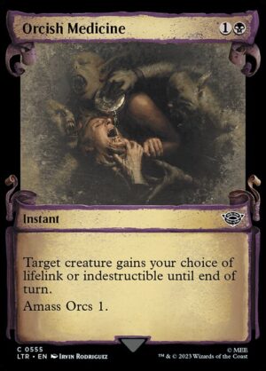 Orcish Medicine (Showcase Scrolls)<br /><span class="collector-number">Collector No. 555</span>
