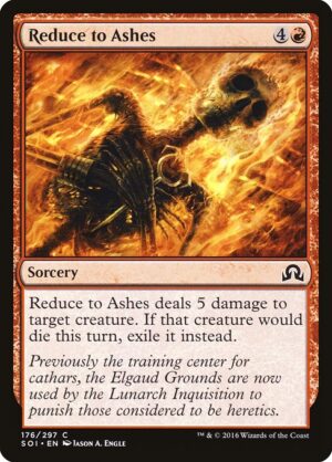 Reduce to Ashes<br /><span class="collector-number">Collector No. 176</span>