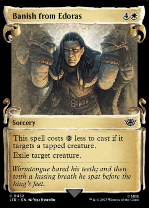 Banish from Edoras (Showcase Scrolls) - Foil<br /><span class="collector-number">Collector No. 452</span>
