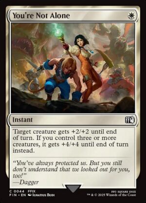 You're Not Alone<br /><span class="collector-number">Collector No. 44</span>