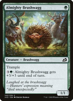 Almighty Brushwagg<br /><span class="collector-number">Collector No. 143</span>