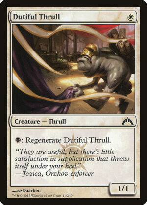 Dutiful Thrull<br /><span class="collector-number">Collector No. 11</span>