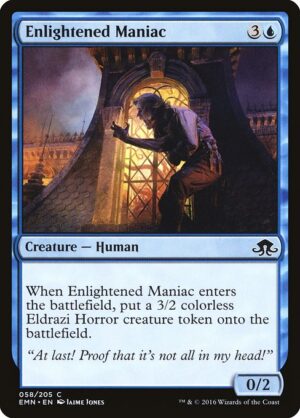 Enlightened Maniac<br /><span class="collector-number">Collector No. 58</span>
