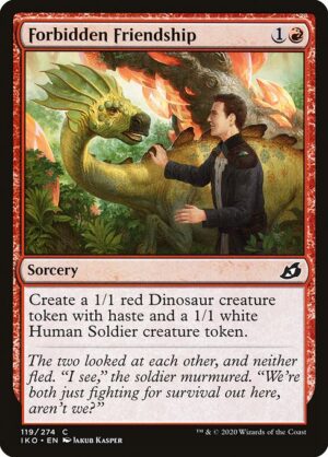 Forbidden Friendship<br /><span class="collector-number">Collector No. 119</span>