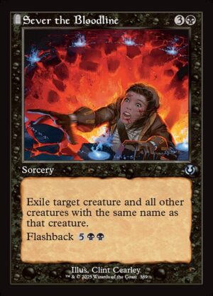 Sever the Bloodline<br /><span class="collector-number">Collector No. 389</span>