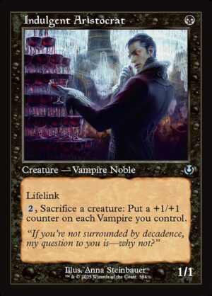 Indulgent Aristocrat<br /><span class="collector-number">Collector No. 384</span>