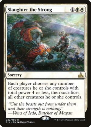 Slaughter the Strong<br /><span class="collector-number">Collector No. 22</span>