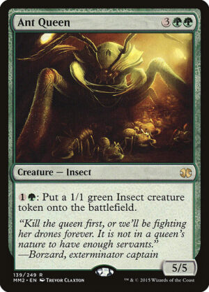 Ant Queen<br /><span class="collector-number">Collector No. 139</span>