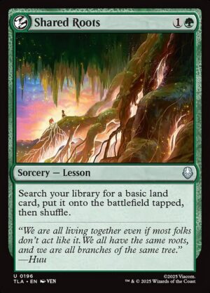Shared Roots<br /><span class="collector-number">Collector No. 196</span>