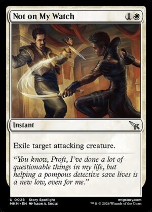 Not on My Watch<br /><span class="collector-number">Collector No. 28</span>