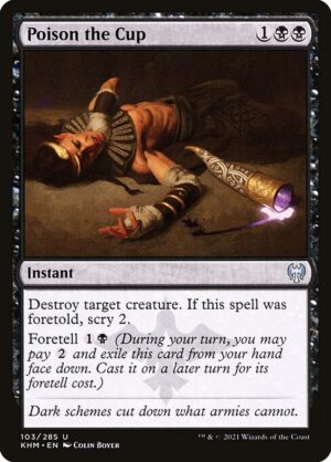 Poison the Cup<br /><span class="collector-number">Collector No. 103</span>