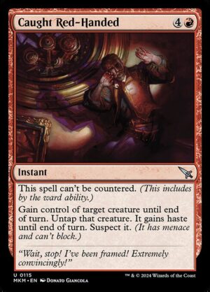 Caught Red-Handed<br /><span class="collector-number">Collector No. 115</span>