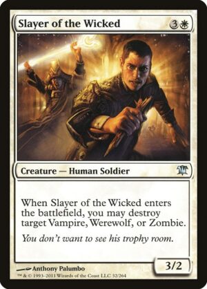 Slayer of the Wicked<br /><span class="collector-number">Collector No. 32</span>