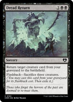 Dread Return<br /><span class="collector-number">Collector No. 153</span>