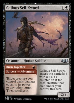 Callous Sell-Sword // Burn Together - Foil<br /><span class="collector-number">Collector No. 221</span>