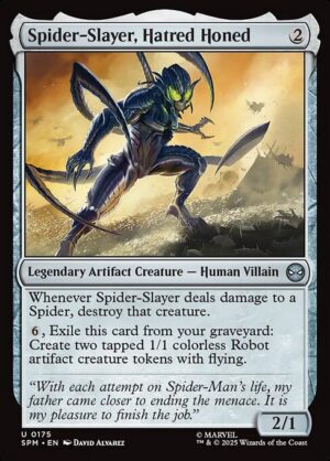 Spider-Slayer, Hatred Honed<br /><span class="collector-number">Collector No. 175</span>