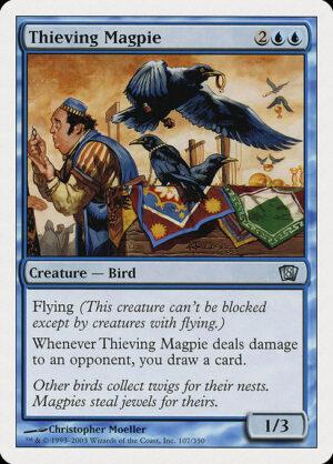 Thieving Magpie<br /><span class="collector-number">Collector No. 107</span>