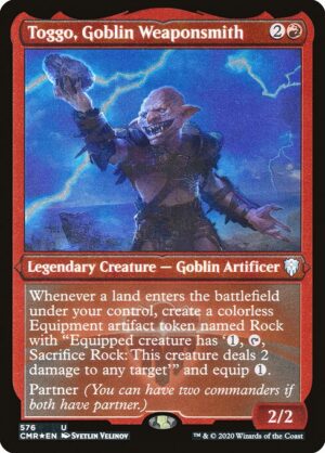 Toggo, Goblin Weaponsmith - Etched<br /><span class="collector-number">Collector No. 576</span>