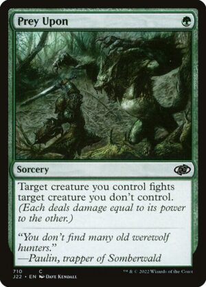 Prey Upon<br /><span class="collector-number">Collector No. 710</span>