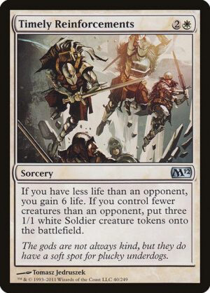 Timely Reinforcements<br /><span class="collector-number">Collector No. 40</span>