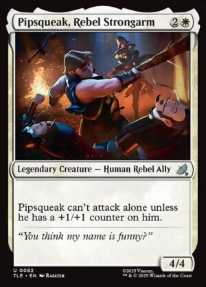 Pipsqueak, Rebel Strongarm - Foil<br /><span class="collector-number">Collector No. 82</span>