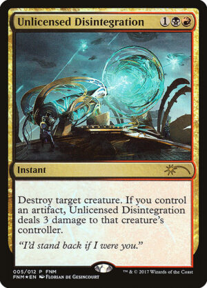 Unlicensed Disintegration - Foil<br /><span class="collector-number">Collector No. 5</span>