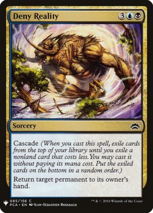 Deny Reality<br /><span class="collector-number">Collector No. PCA-85</span>