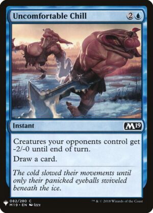 Uncomfortable Chill<br /><span class="collector-number">Collector No. M19-82</span>
