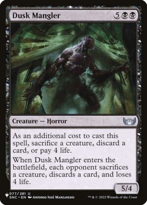 Dusk Mangler<br /><span class="collector-number">Collector No. SNC-77</span>