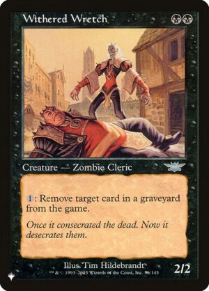 Withered Wretch<br /><span class="collector-number">Collector No. LGN-86</span>