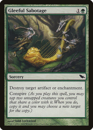 Gleeful Sabotage - Foil<br /><span class="collector-number">Collector No. 116</span>