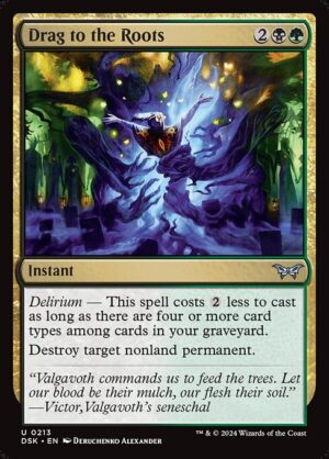 Drag to the Roots - Foil<br /><span class="collector-number">Collector No. 213</span>