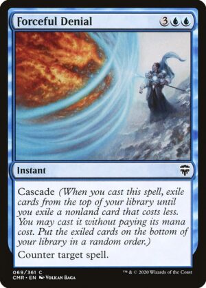 Forceful Denial<br /><span class="collector-number">Collector No. 69</span>