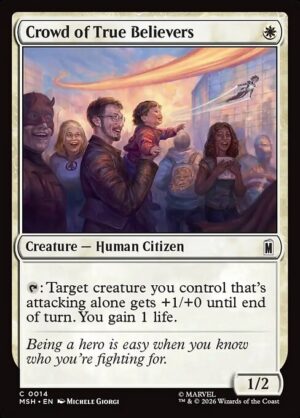 Crowd of True Believers - Foil<br /><span class="collector-number">Collector No. 14</span>