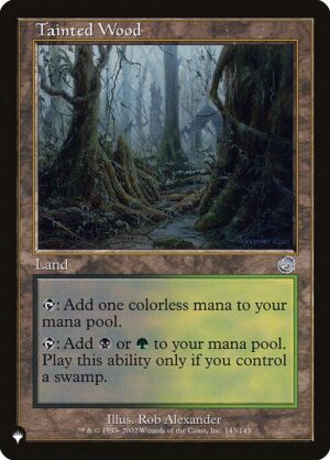 Tainted Wood<br /><span class="collector-number">Collector No. TOR-143</span>