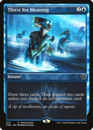 Thirst for Meaning<br /><span class="collector-number">Collector No. 354</span>