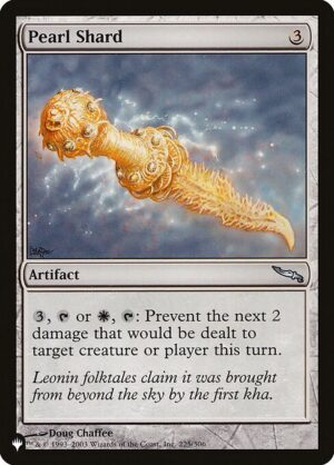 Pearl Shard<br /><span class="collector-number">Collector No. MRD-225</span>