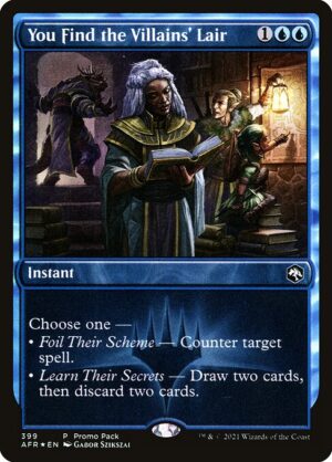 You Find the Villains' Lair - Foil<br /><span class="collector-number">Collector No. 399</span>