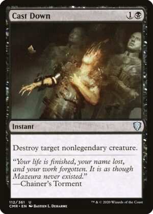 Cast Down - Foil<br /><span class="collector-number">Collector No. 112</span>
