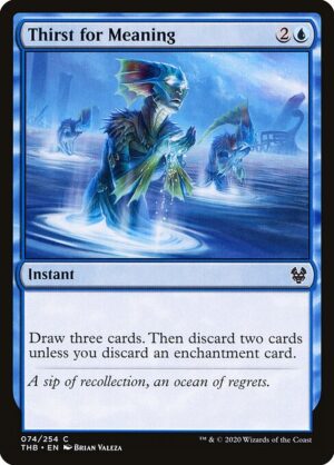 Thirst for Meaning - Foil<br /><span class="collector-number">Collector No. 74</span>