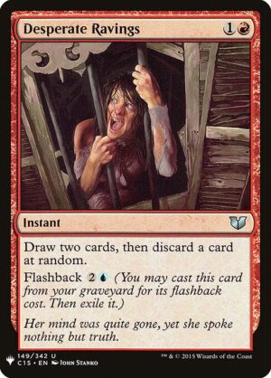 Desperate Ravings<br /><span class="collector-number">Collector No. C15-149</span>