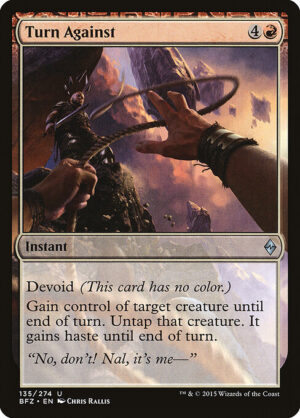 Turn Against<br /><span class="collector-number">Collector No. 135</span>
