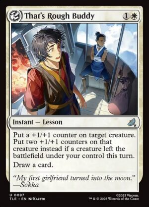 That's Rough Buddy - Foil<br /><span class="collector-number">Collector No. 87</span>