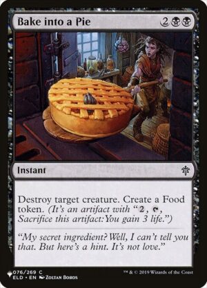Bake into a Pie<br /><span class="collector-number">Collector No. ELD-76</span>