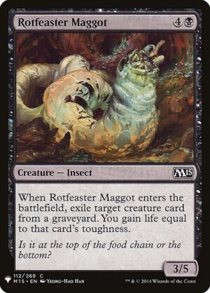 Rotfeaster Maggot<br /><span class="collector-number">Collector No. M15-112</span>
