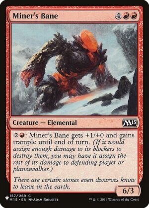 Miner's Bane<br /><span class="collector-number">Collector No. M15-157</span>