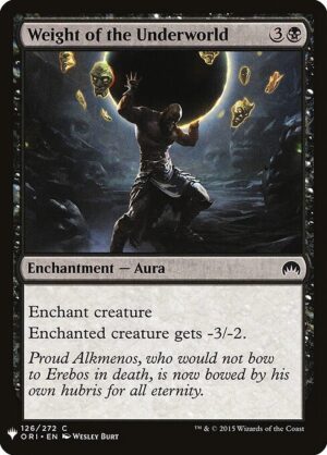 Weight of the Underworld<br /><span class="collector-number">Collector No. ORI-126</span>